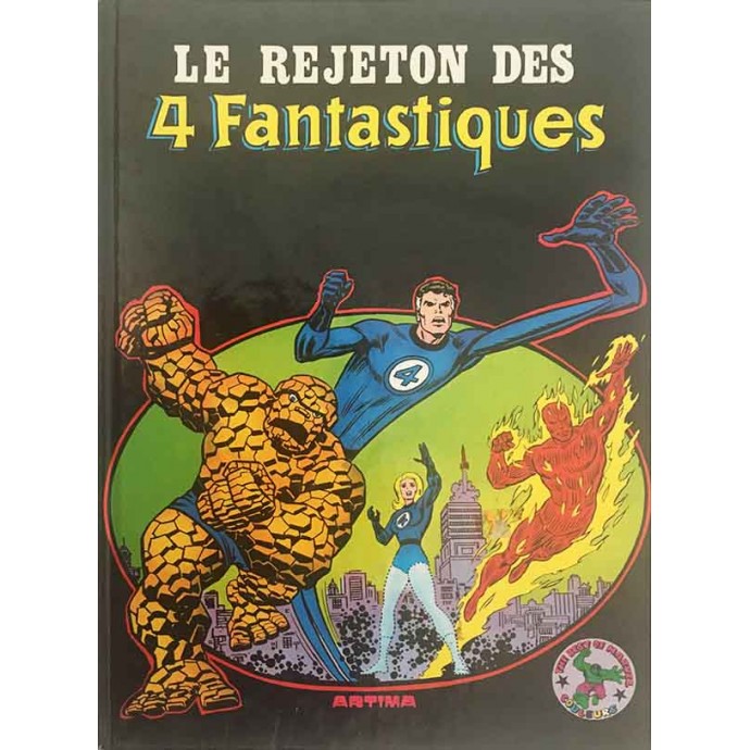 Fantastiques (les) - Le rejeton des 4 fantastiques - EOF 1980 - 1