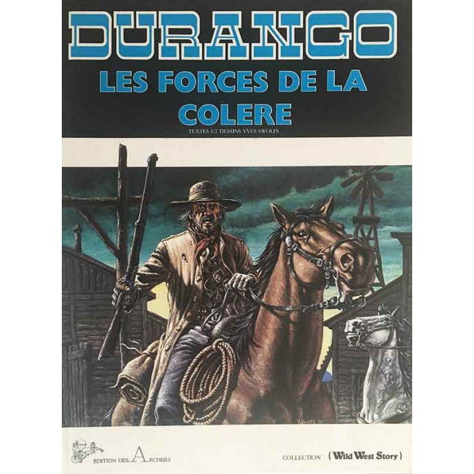 Durango - 2. Les Forces de la colère - EO 1982 + Dédicace - 1
