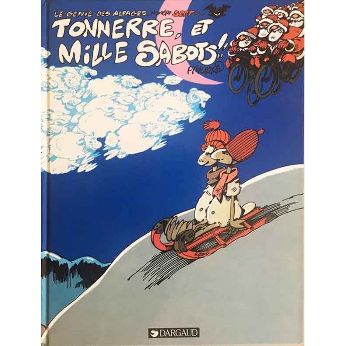 Génie des Alpages - Tonnerre et Mille Sabots - EO 1983 + Dédicace F'Murr - 1