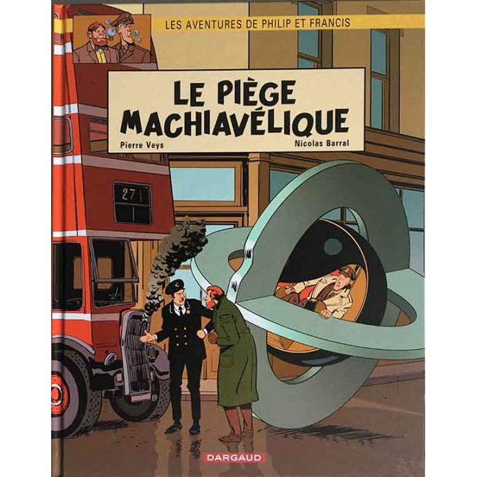 Philip et Francis - Le Piège Machiavélique - TL EO 2011 + ex-libris Strasbulles - 1
