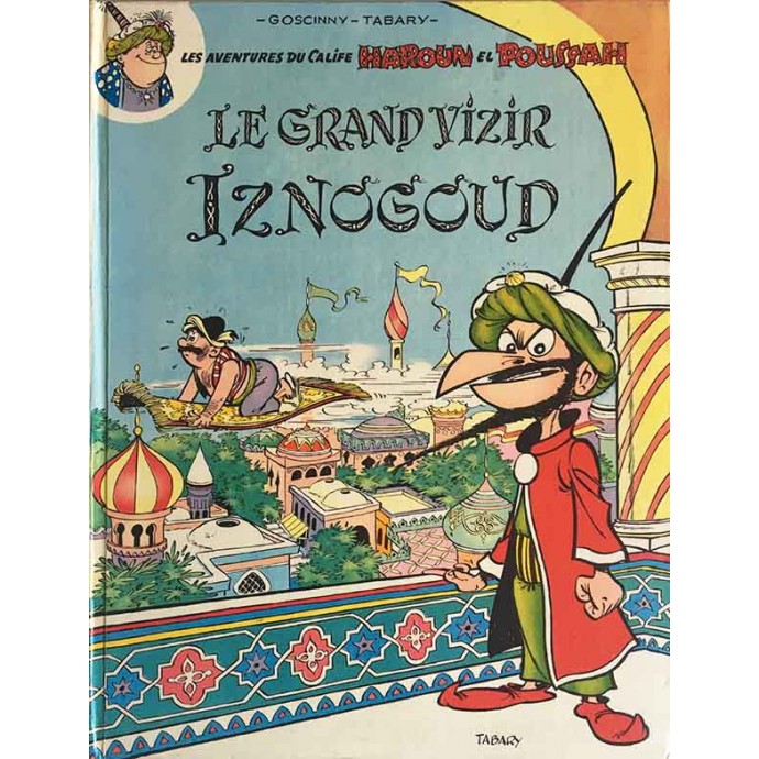 Iznogoud - 1. Le Grand Vizir Iznogoud - EO 1966 - 1