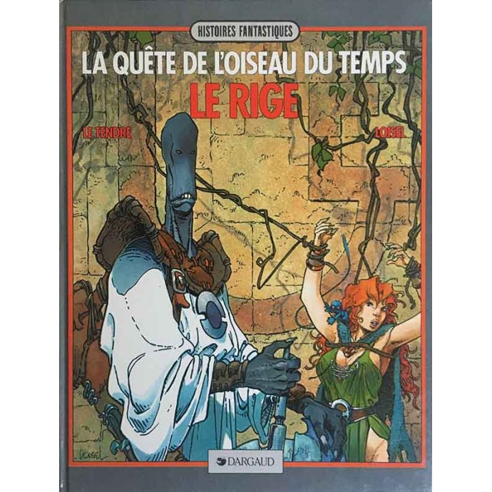Quête de l'oiseau du temps - 3.Le Rige - EO 1985 - 1