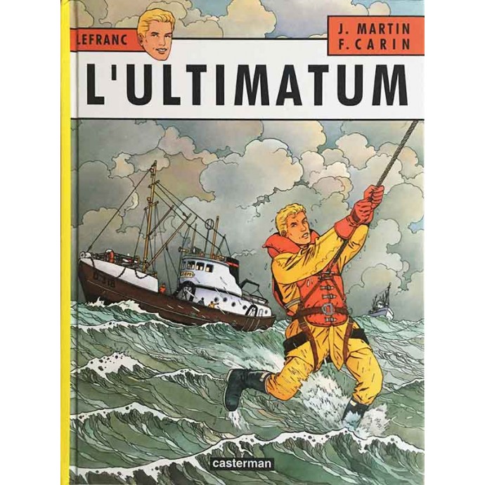 Lefranc - L'Ultimatum - EO 2004 + Dédicaces - 1