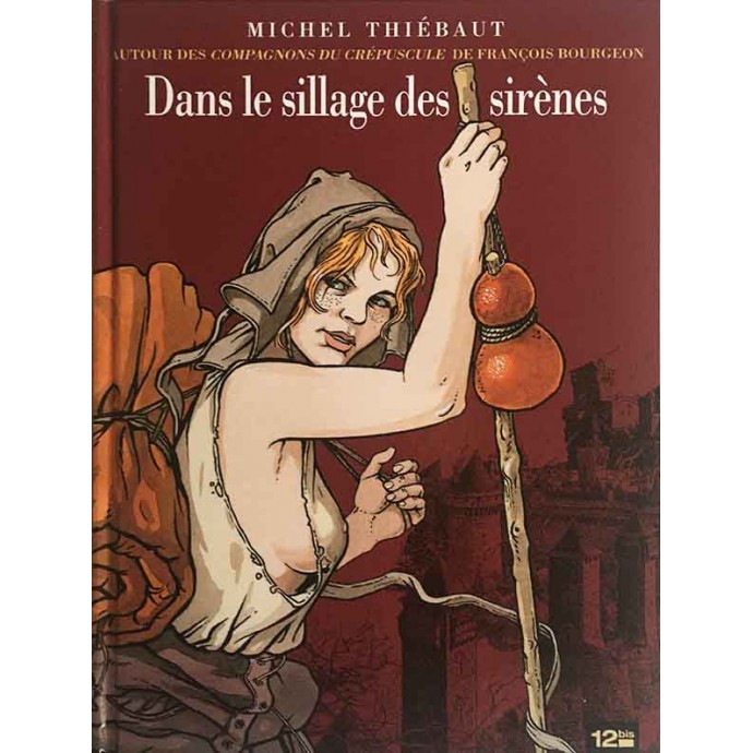 Bourgeon - Dans le sillage des Sirènes - 2010 - 1