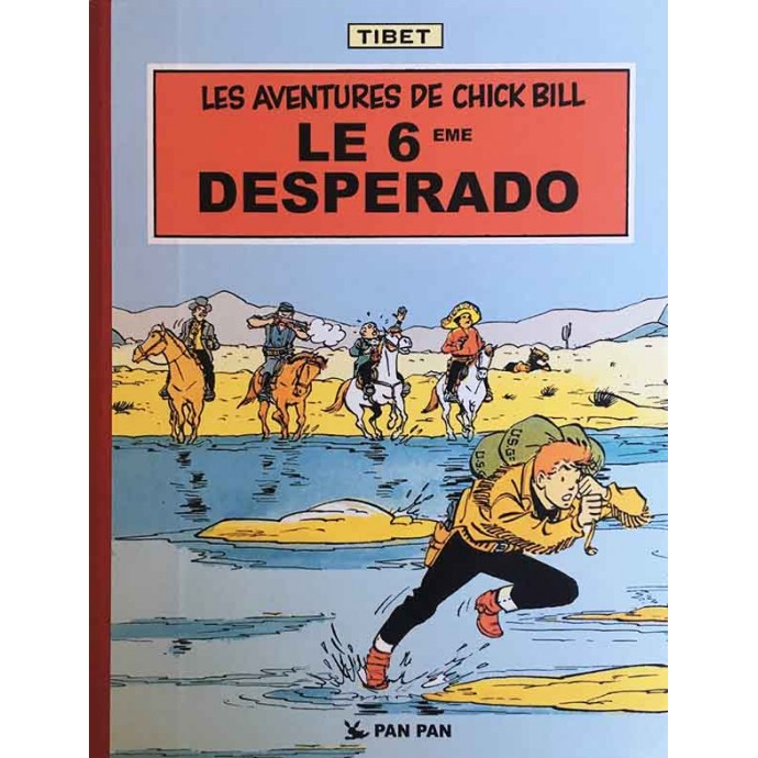 Chick Bill - Le 6ème Desperado - TL EO 2018 + ex-libris - 1