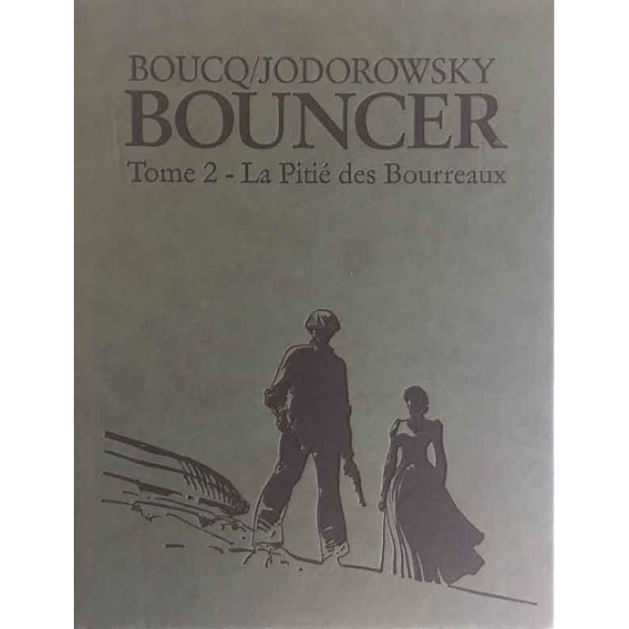 Bouncer - 2. La Pitié des Bourreaux - TL 2002 CanalBD + sérigraphie - 1