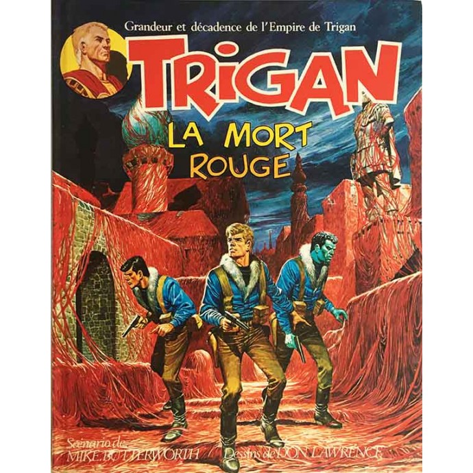 Trigan - 2. La Mort Rouge - EO 1977 - 1