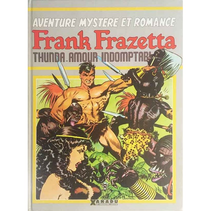 Frazetta - Thunda Amour Indomptable - EO 1983 - 1