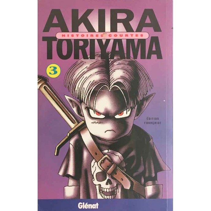 Akira Toriyama - Histoires courtes 3 - EOF 1999 - 1