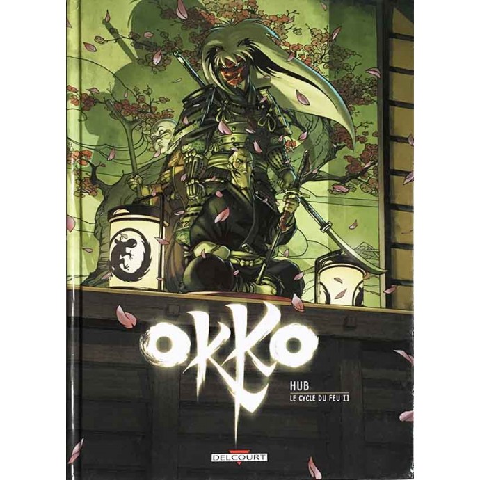 Okko - Le cycle du feu les 2 tomes en EO 2011/2012 - 2