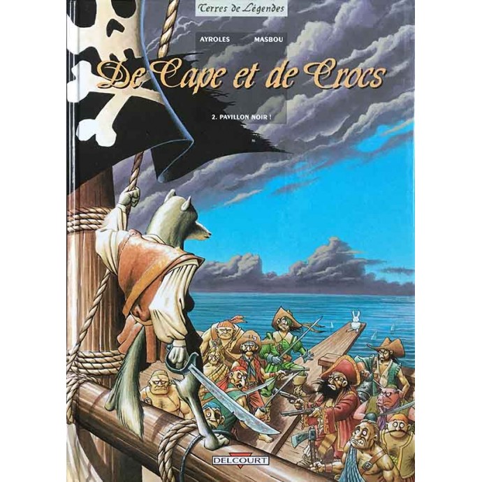 De Cape et de Crocs - 2. Pavillon noir! - EO 1997 + Dédicace - 1