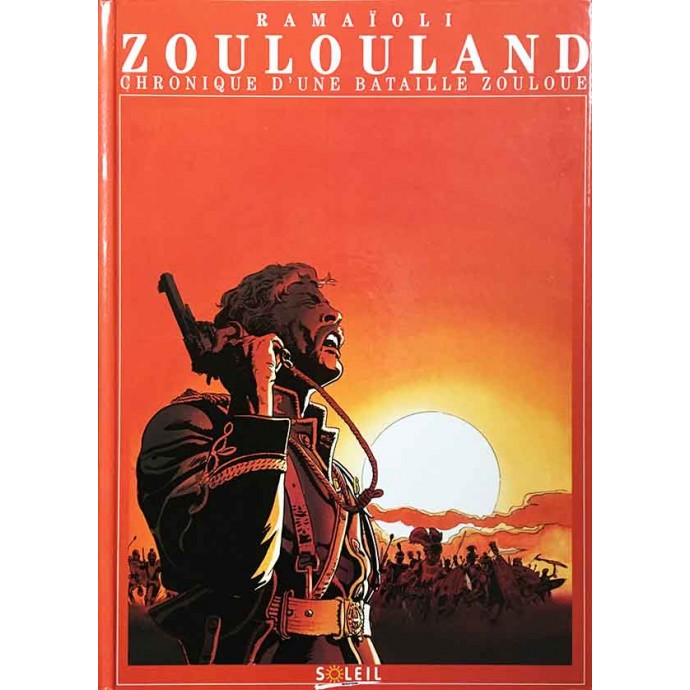 Zoulouland - Chronique d'une bataille Zouloue - Intégrale 1 - 1993 + Dédicace - 1