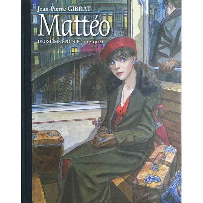 Gibrat - Mattéo - Deuxième époque (1917-1918) - TL 2011 Bruno Graff + ex-libris - 1