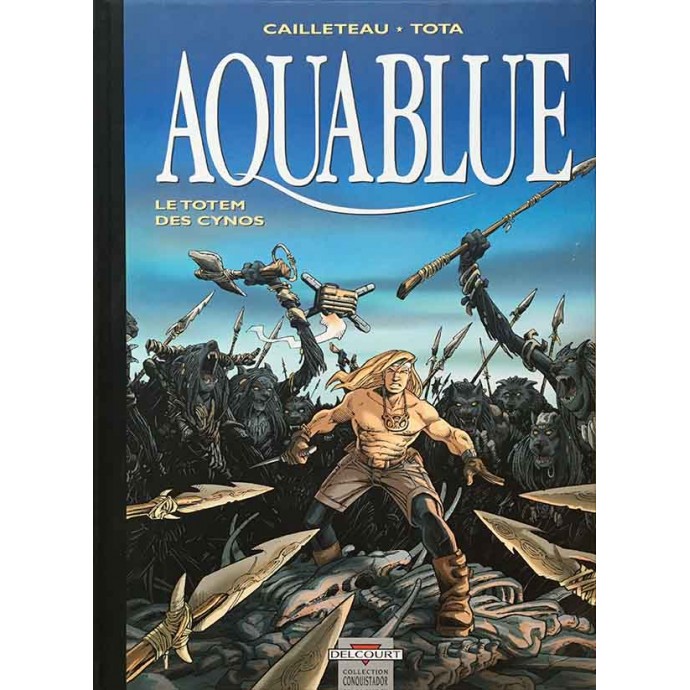 Aquablue - Le Totem des Cynos - TL 2002 signé - 1