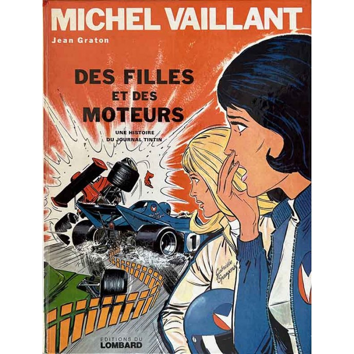 Michel VAILLANT - 25. Des filles et des moteurs - EO 1974 - 1
