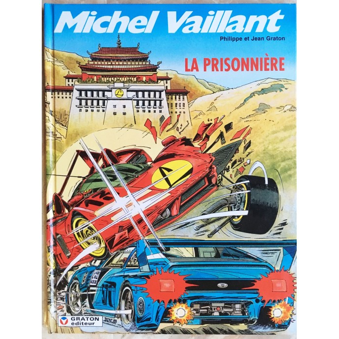 BD Michel Vaillant – Les Labourdet – N°2 Ni Toi Ni Lui ! – Édition Graton 2005 – Comme Neuf