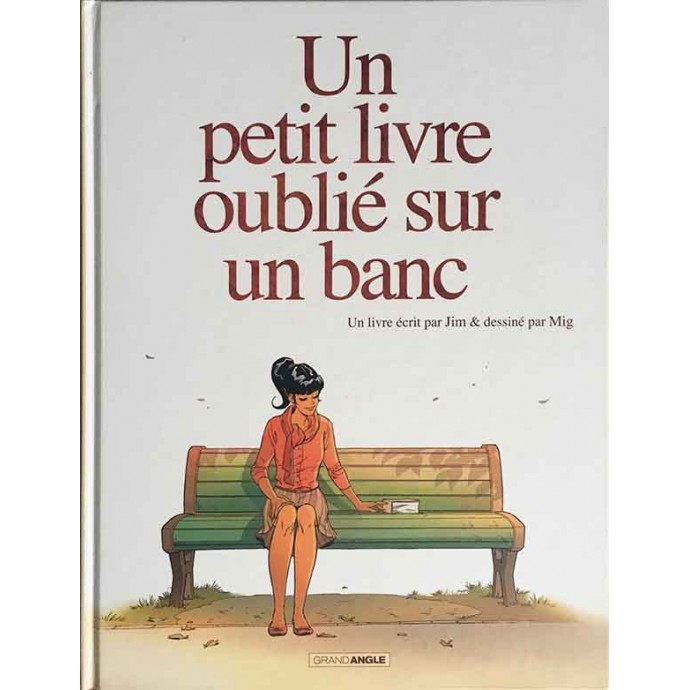 Un petit livre oublié sur un banc 1/2 - EO 2014 + Dédicace - 2