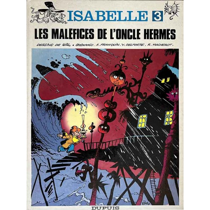 Isabelle - 3. Les Maléfices de l'Oncle Hermès - EO 1978 - 1
