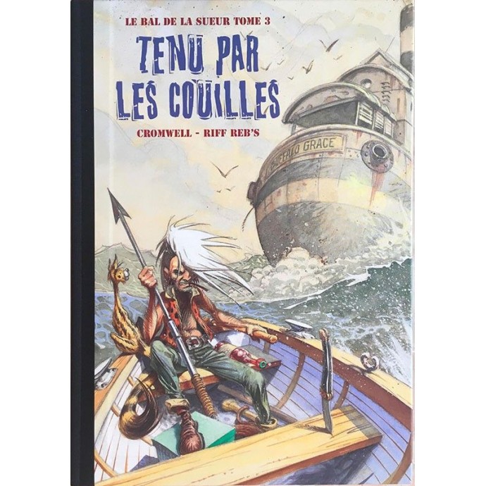 Le Bal de la Sueur - Tenu par les Couilles - TL 2003 + ex-libris - 1