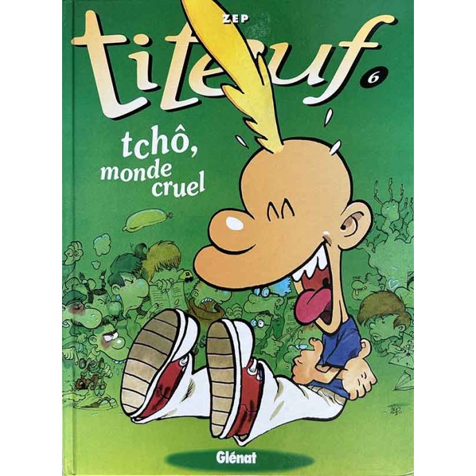 Titeuf - Tchô, monde cruel - EO 1997 - 1