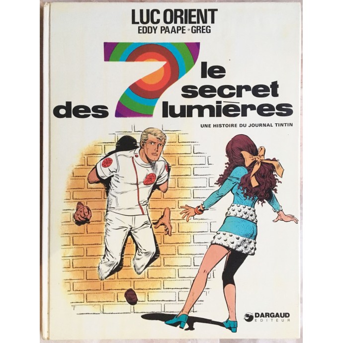 Luc Orient - 6. Le secret des 7 lumières - EO 1974 - 1