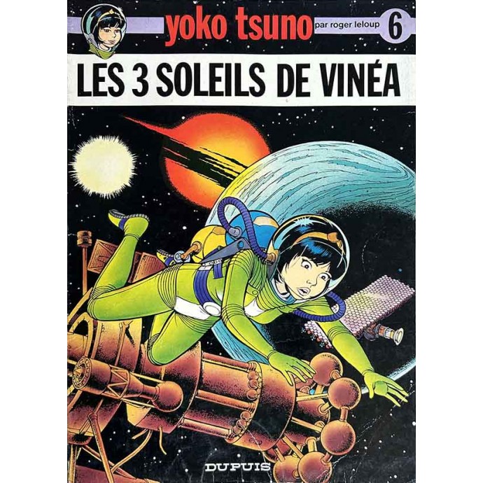 Yoko Tsuno - 6. Les 3 soleils de Vinéa - EO 1976 - 1