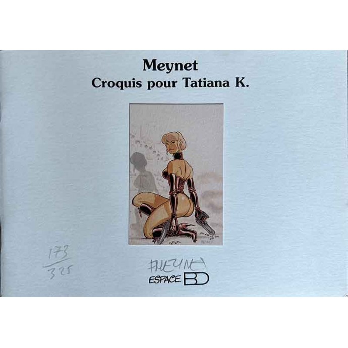 Meynet - Carnet de croquis pour Tatiana K. - TL 2001 n°/signé - 1