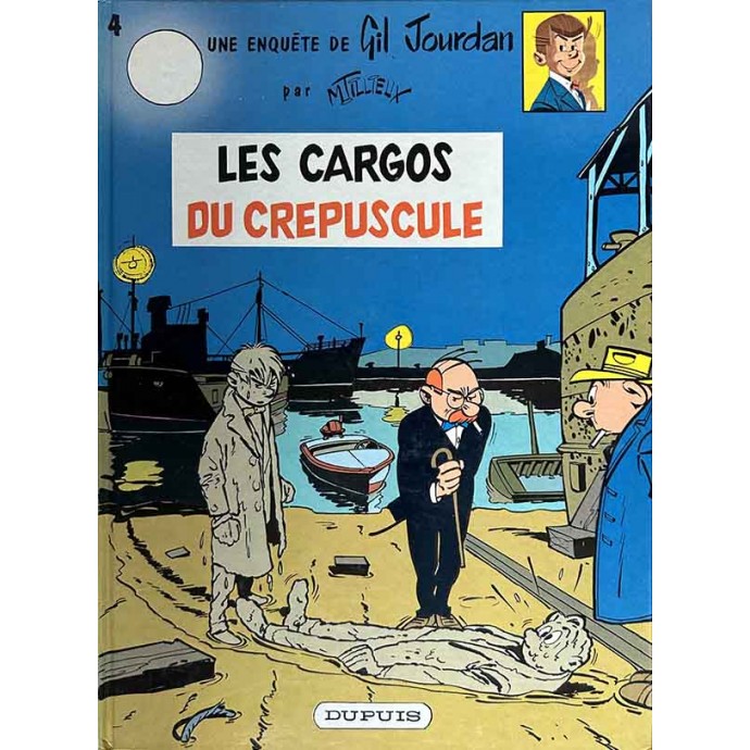 Gil Jourdan - 4. Les cargos du crépuscule - EC 1986 - 1