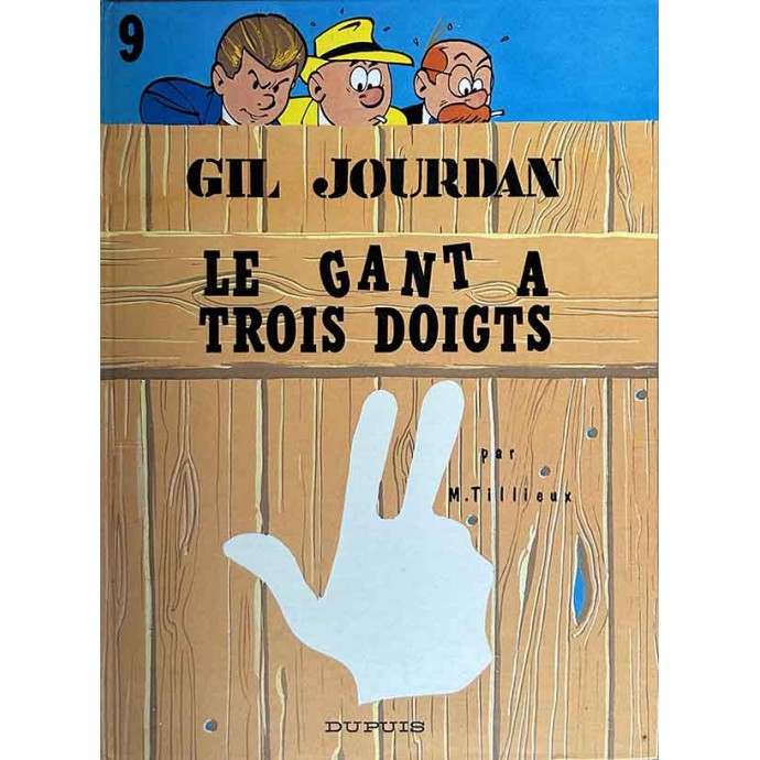 Gil Jourdan - 9. Le gant à trois doigts - EC 1986 - 1