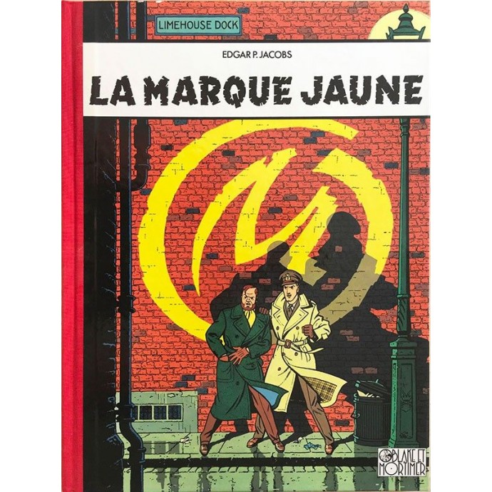 Blake et Mortimer - La Marque Jaune - TL 1991 - 1