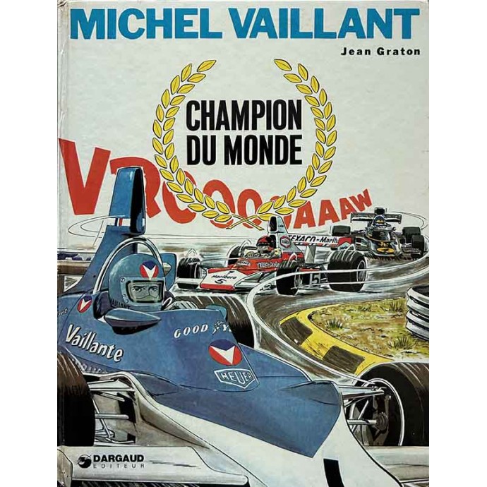Michel VAILLANT - 26. Champion du monde - EO 1974 - 1