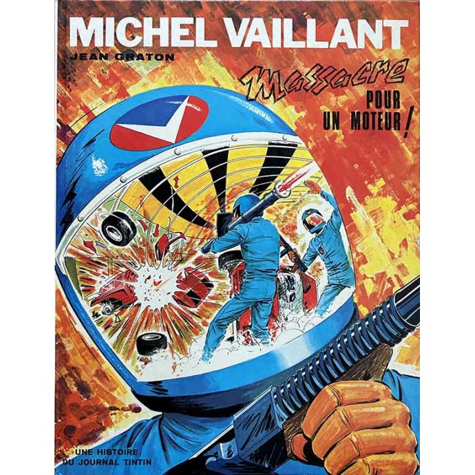 Michel VAILLANT - 21. Massacre pour un moteur - EO 1972 - 1