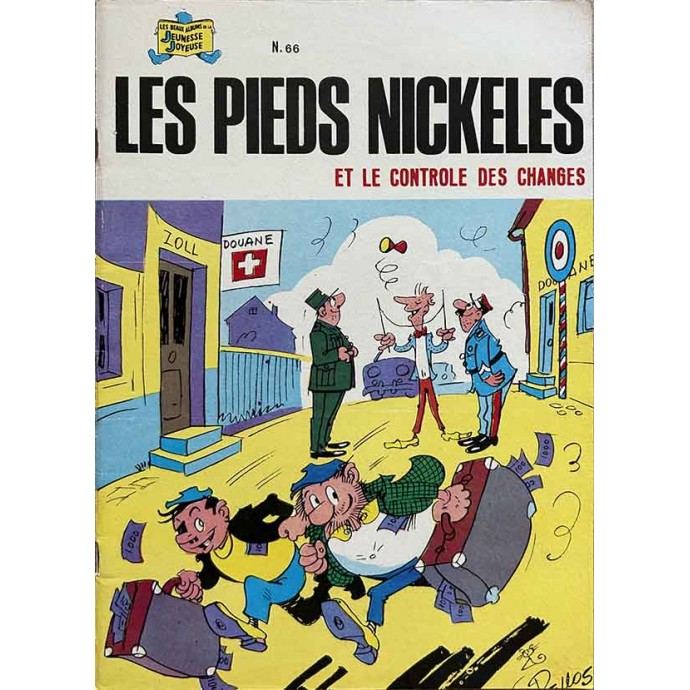 Pieds Nickelés et le contrôle des changes n°66 - 1973 - 1