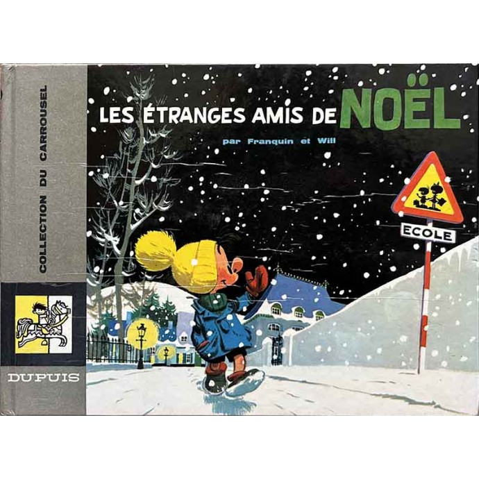 Noël - Les étranges amis de Noël - EO 1966 - 1