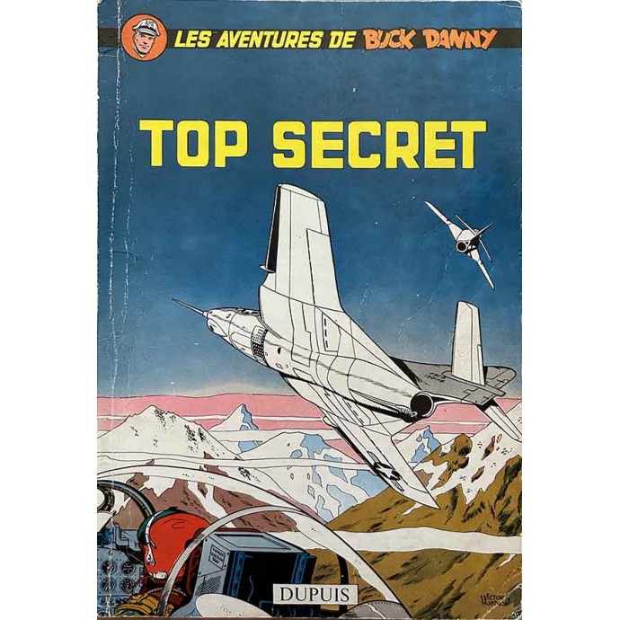 Buck Danny - 22. Top Secret - EO 1960 - 1