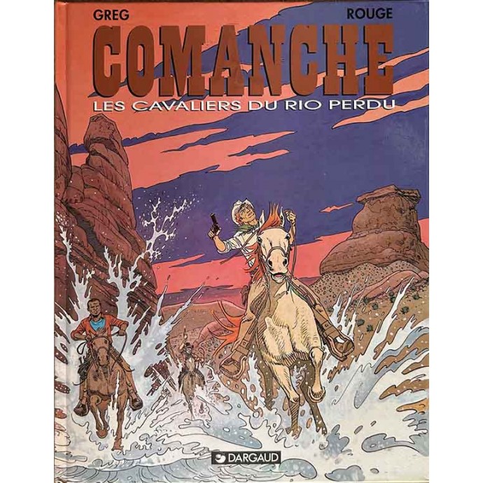 Comanche - 14. Les cavaliers du Rio perdu- EO 1997 - 1