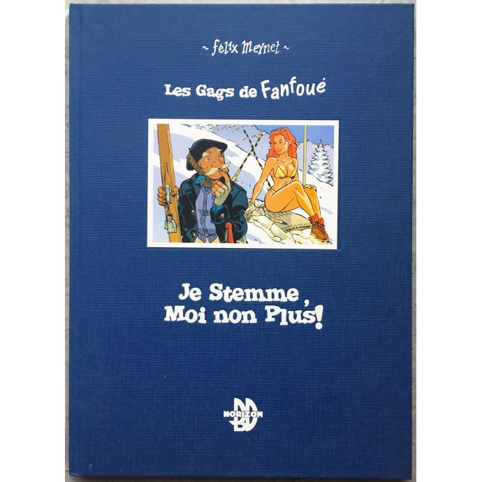Fanfoué - Les Gags de Fanfoué - Je Stemme, Moi non Plus! - TT 2006 - 1