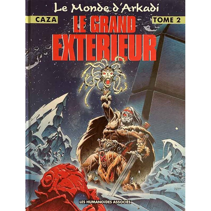 Le Monde d'Arkadi - 2. Le Grand Extérieur - EO 1990 + Dédicace CAZA - 2