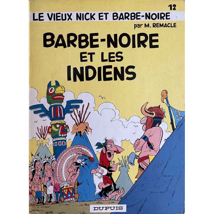 Vieux Nick - 12. Barbe Noire et les indiens - EO 1968 - 1