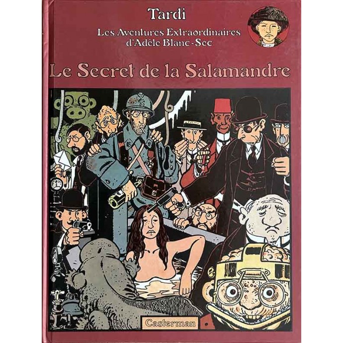 Adèle Blanc Sec - 5. Le Secret de la Salamandre - EO 1981 - 1