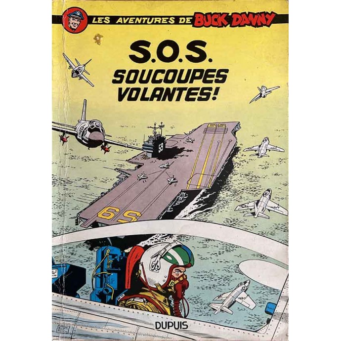 Buck Danny - 20. S.O.S soucoupes volantes - EO 1959 - 1