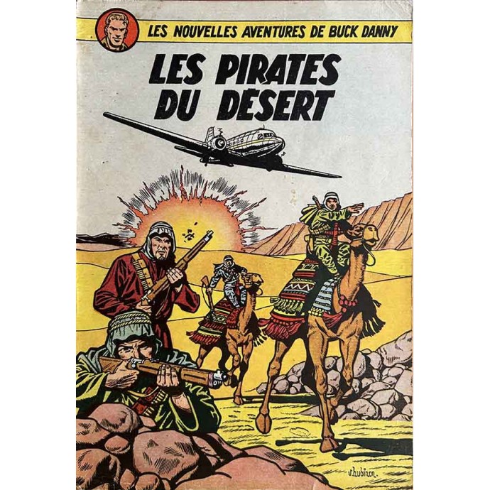 Buck Danny - 8. Les pirates du désert - EO 1952 - 1