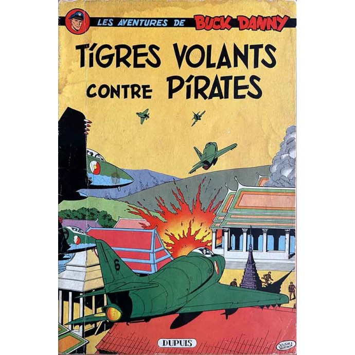 Buck Danny - 28. Tigres volants contre pirates - EO 1962 - 1