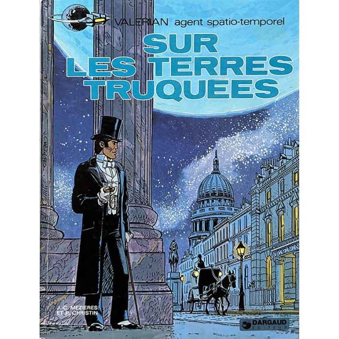 Valérian - Sur les terres truquées - EO 1977 - 1
