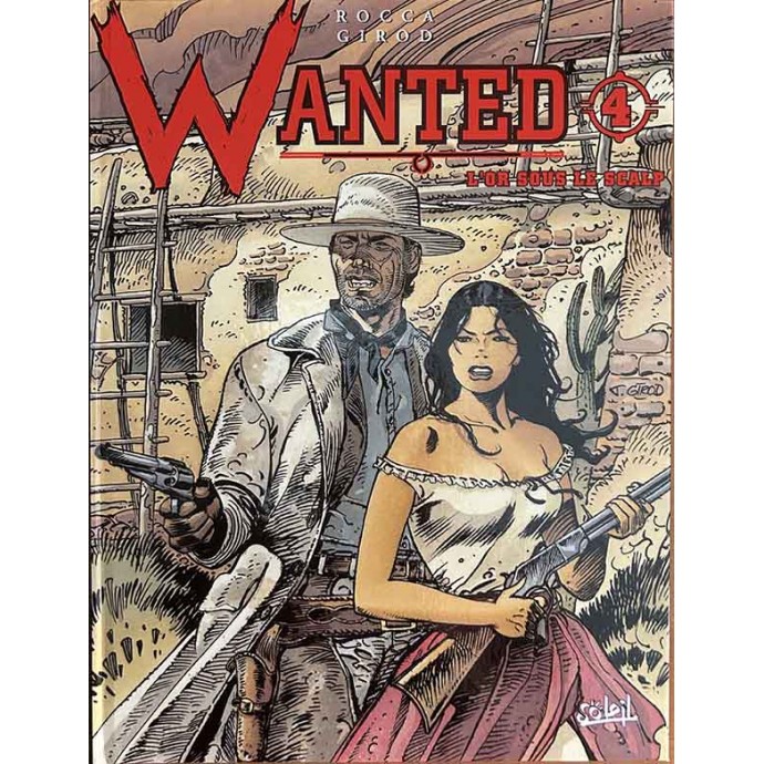 Wanted - 4. L'or sous le scalp - EO 1999 - 1