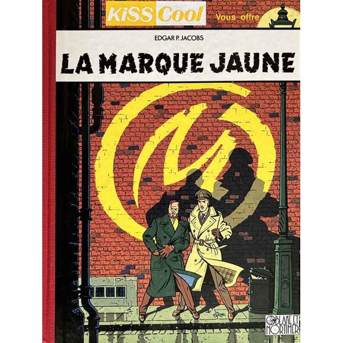 Blake et Mortimer - La marque jaune - Pub Kiss Cool 1991 - 1