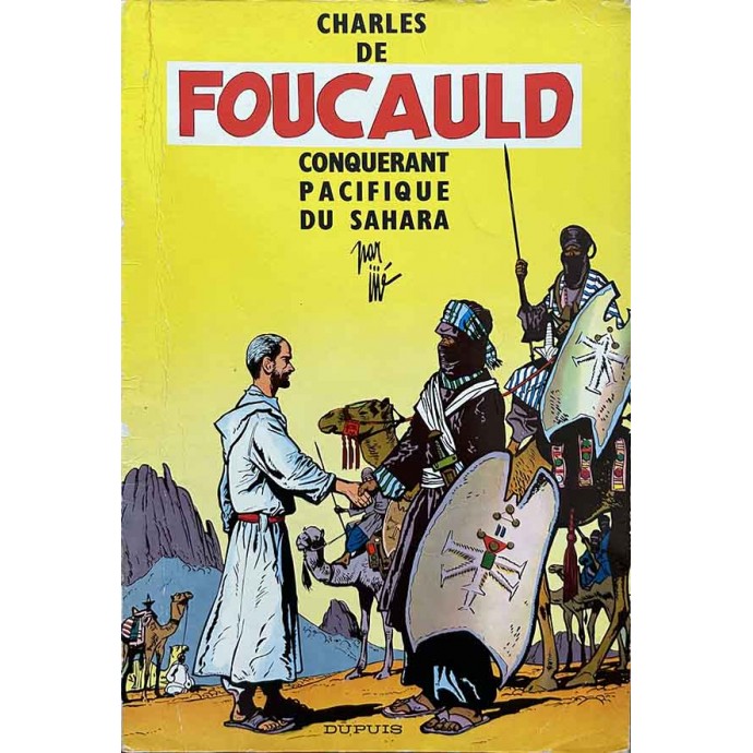 Jijé - Charles de Foucauld, conquérant pacifique du Sahara - 1961 - 1