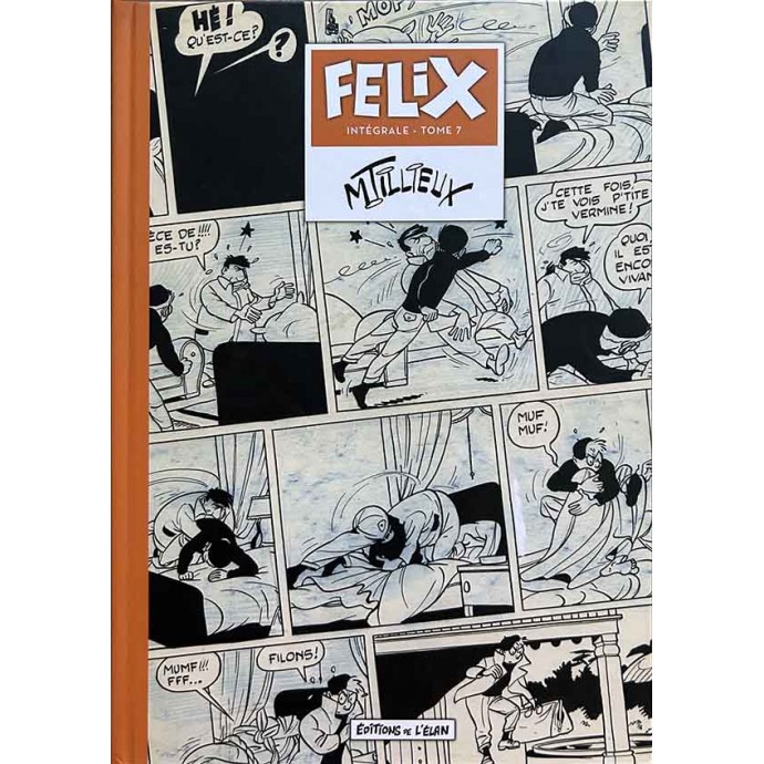 Félix - Intégrale tome 7 - EO 2016 - 1