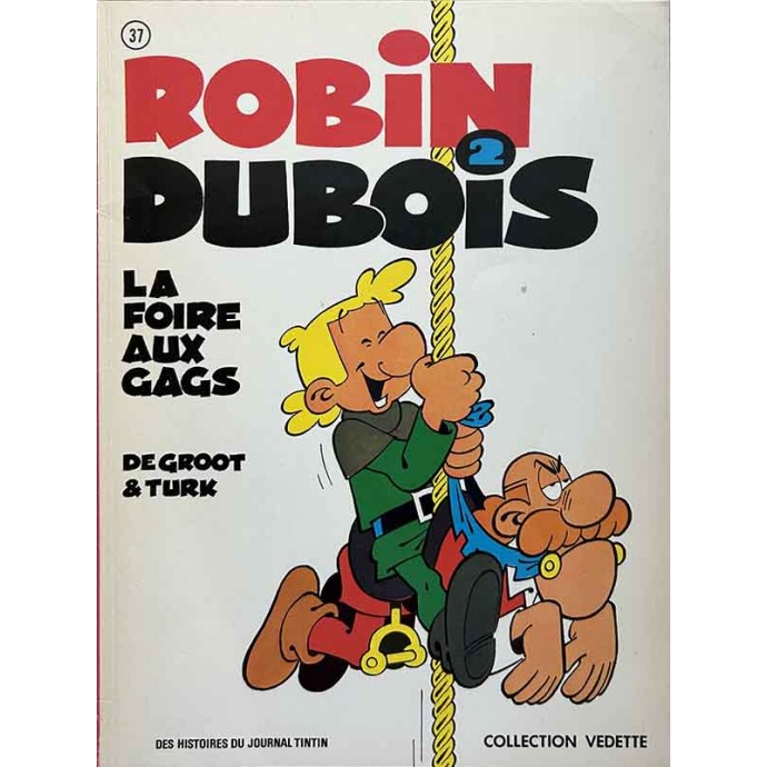 Robin Dubois - La Foire aux gags - EO 1975 - Collection Vedette 37 - 1