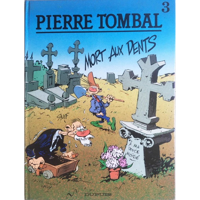 Pierre Tombal - Mort aux Dents - TL 1987 - 1